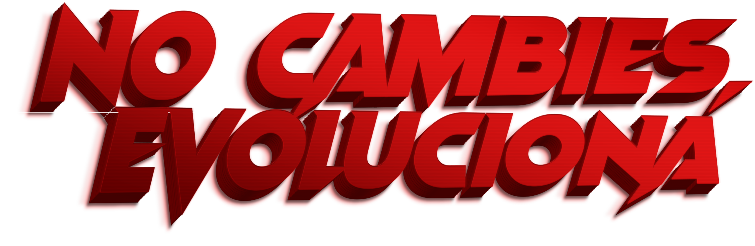 no cambies, evoluciona rojo